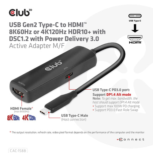 CLUB3D USB Gen2 Type-C to HDMI™ 8K60Hz or 4K120Hz HDR10+ with DSC1.2 with Power Delivery 3.0 Active Adapter M/F