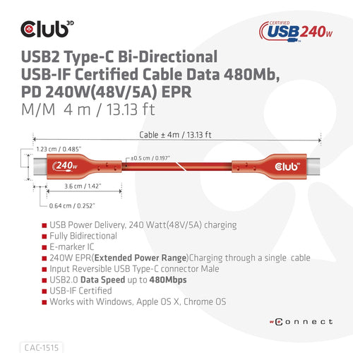CLUB3D USB2 Type-C Bi-Directional USB-IF Certified Cable Data 480Mb, PD 240W(48V/5A) EPR M/M 4m / 13.13ft
